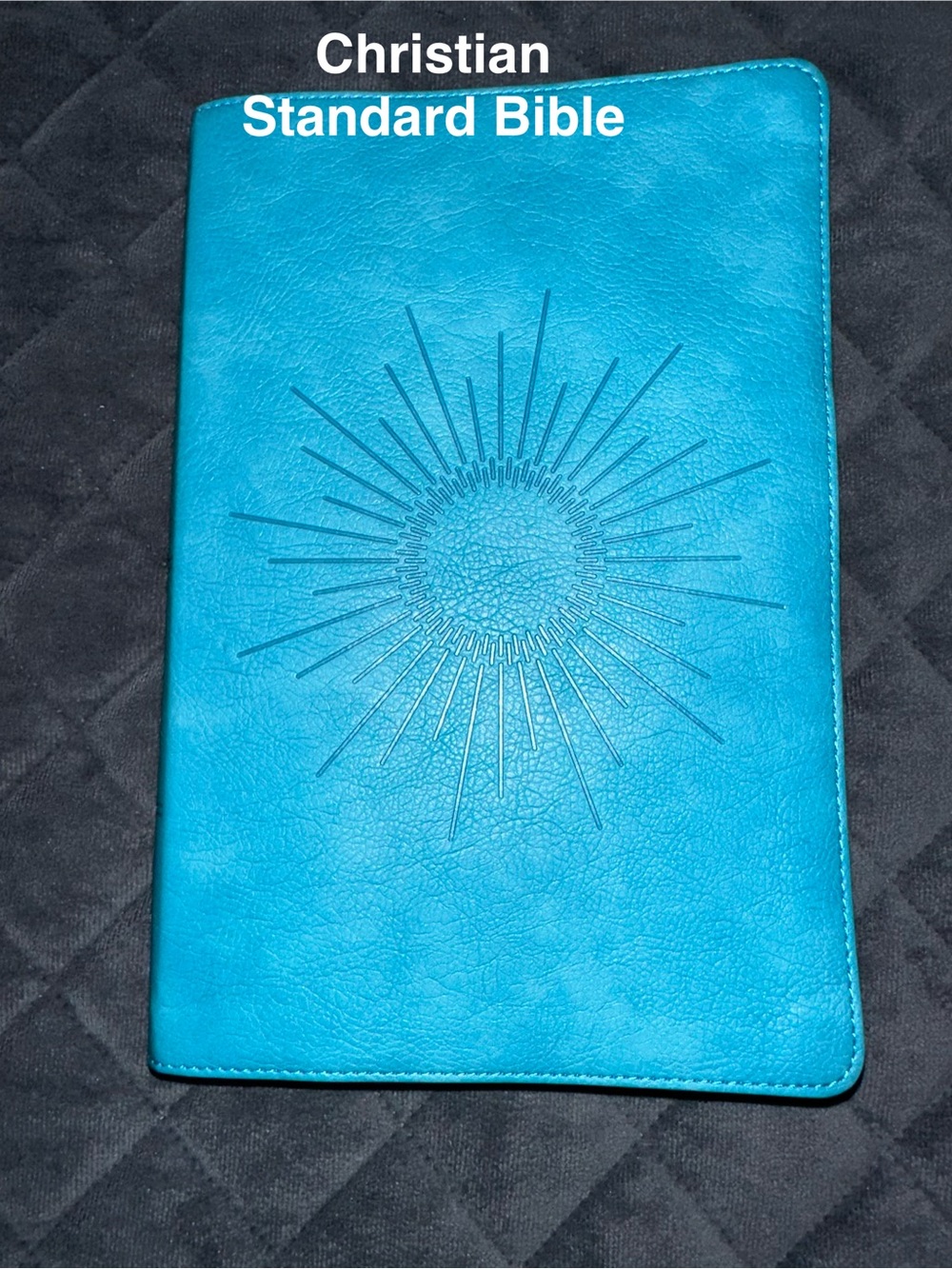 Christian Standard Bible Turquoise Sunburst Bible Cover